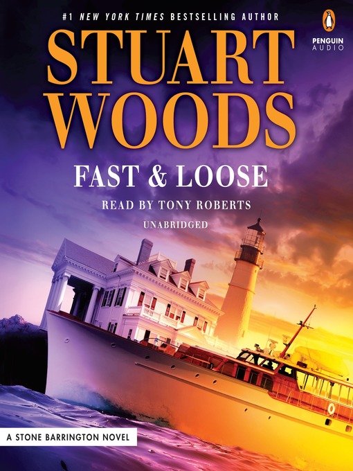 Title details for Fast & Loose by Stuart Woods - Wait list